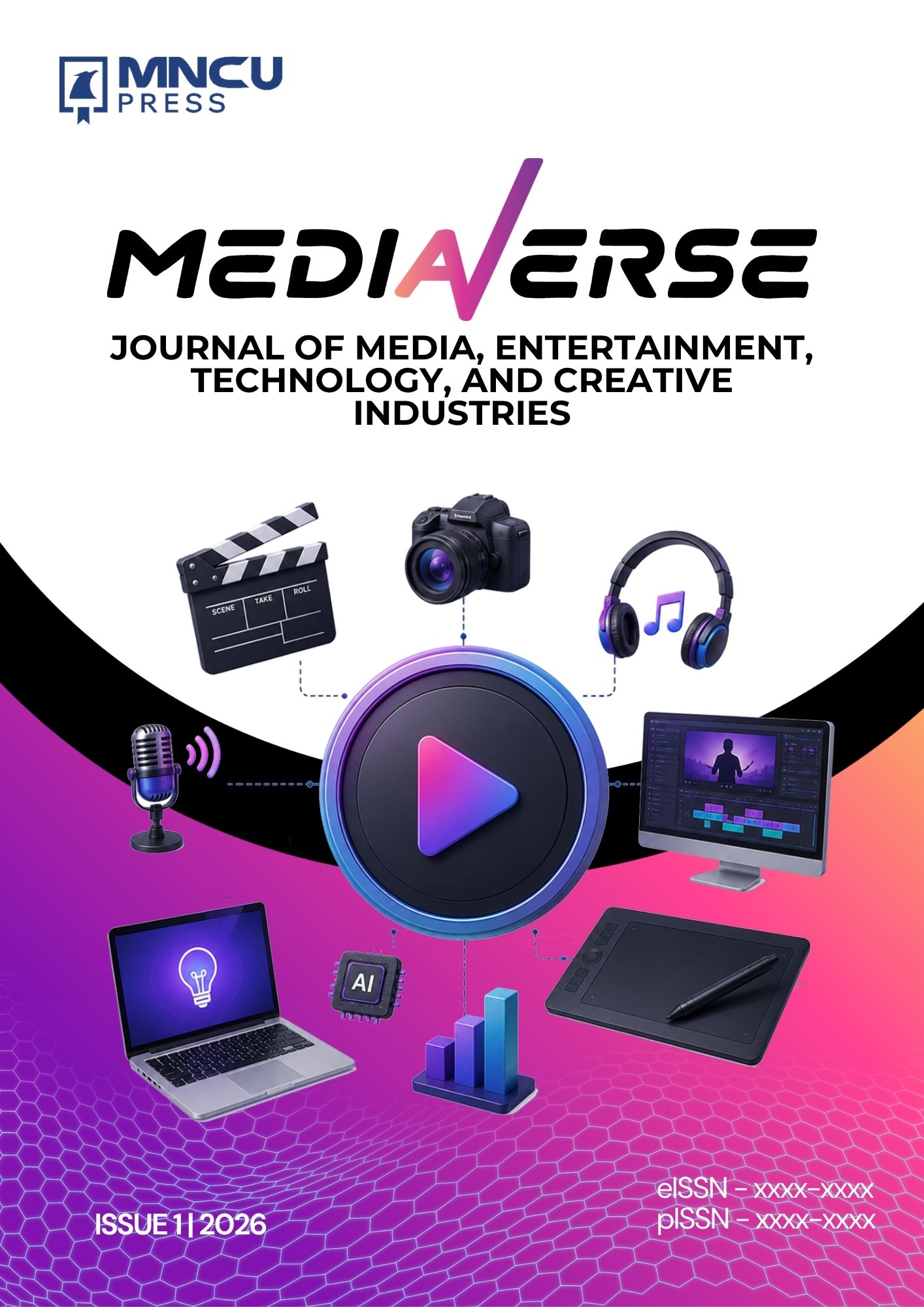 Mediaverse: Journal of Media, Entertainment, Technology, and Creative Industries